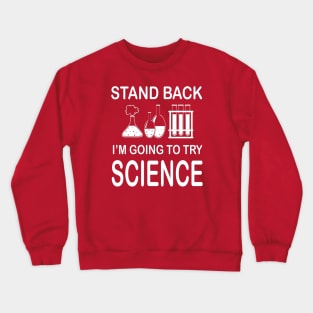 Science Shirts Crewneck Sweatshirt